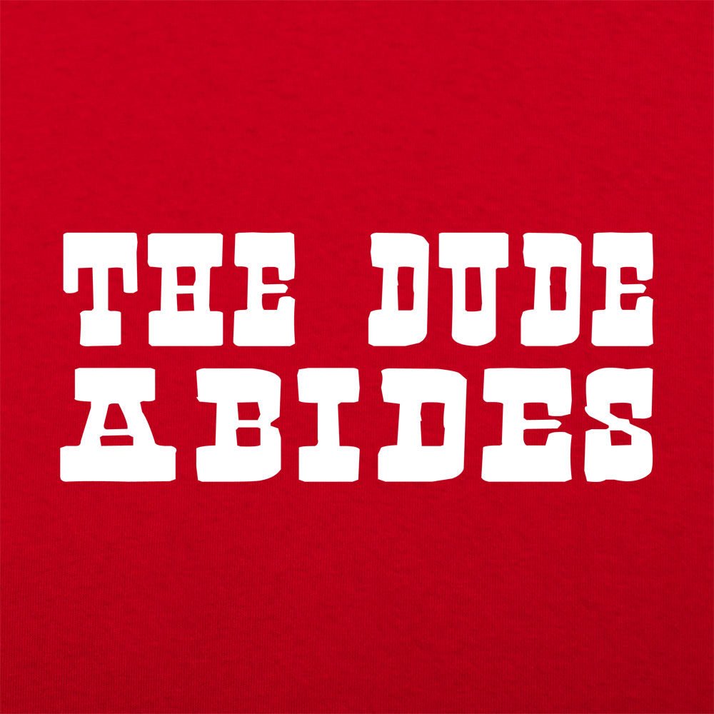 The Dude Abides - 6DollarShirts