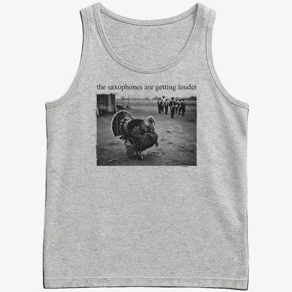 The Saxophones Are Getting Louder Funny Thanksgiving Turkey Tee-Men's Tank Top-Gray Heather