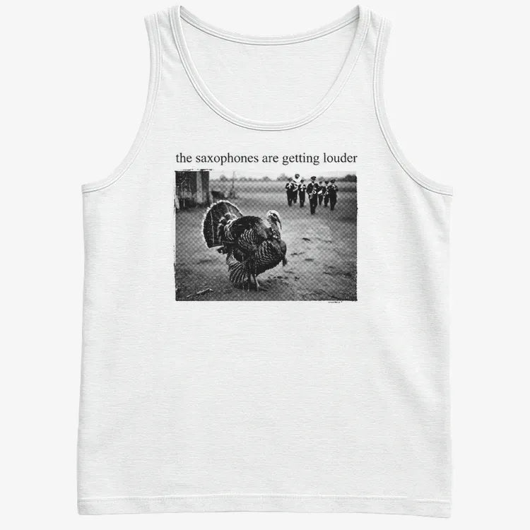 The Saxophones Are Getting Louder Funny Thanksgiving Turkey Tee-Men's Tank Top-White