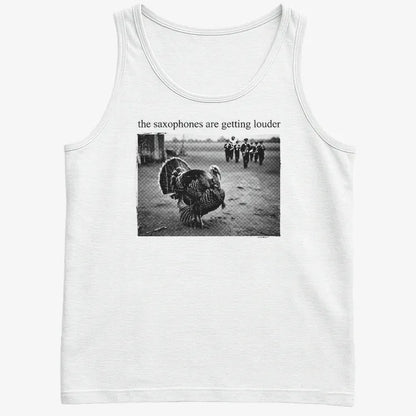 The Saxophones Are Getting Louder Funny Thanksgiving Turkey Tee-Men's Tank Top-White