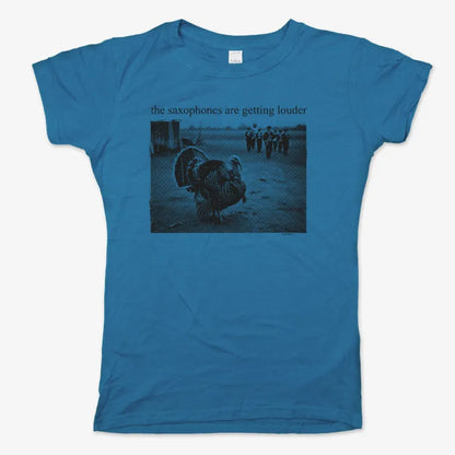 The Saxophones Are Getting Louder Funny Thanksgiving Turkey Tee-Women's T-Shirt-Sky Blue
