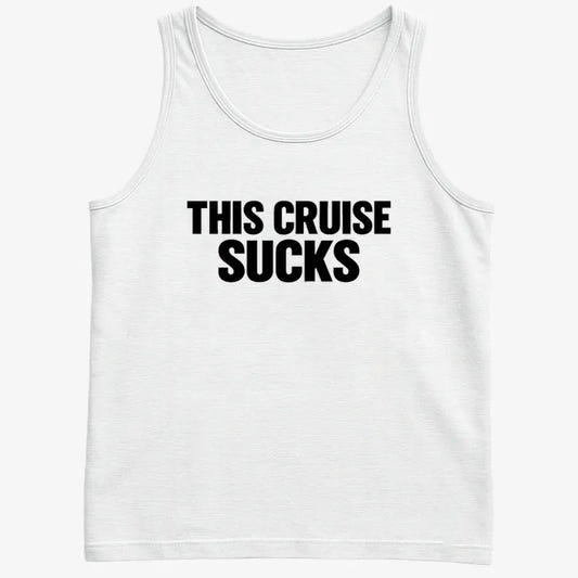 This Cruise Sucks-Men's Tank Top-White