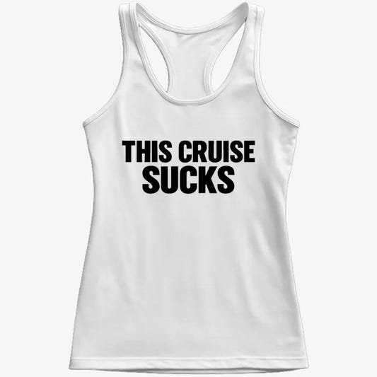 This Cruise Sucks-Women's Tank Top-Snow