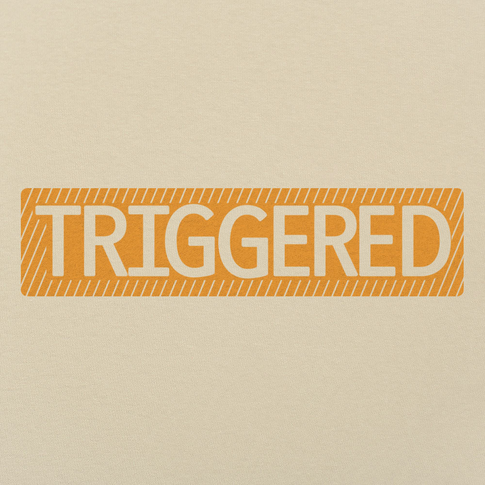 Triggered - 6DollarShirts