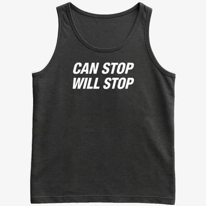 Can Stop Will Stop