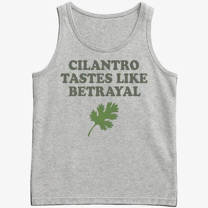 Cilantro Tastes Like Betrayal