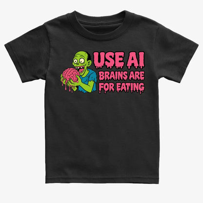 Use AI Brains Are For Eating Zombie Graphic-Kids T-Shirt-Black
