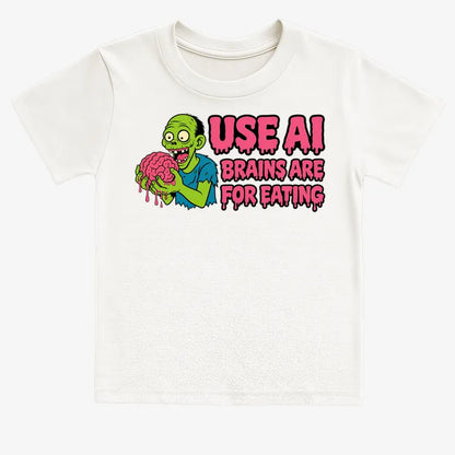 Use AI Brains Are For Eating Zombie Graphic-Kids T-Shirt-White