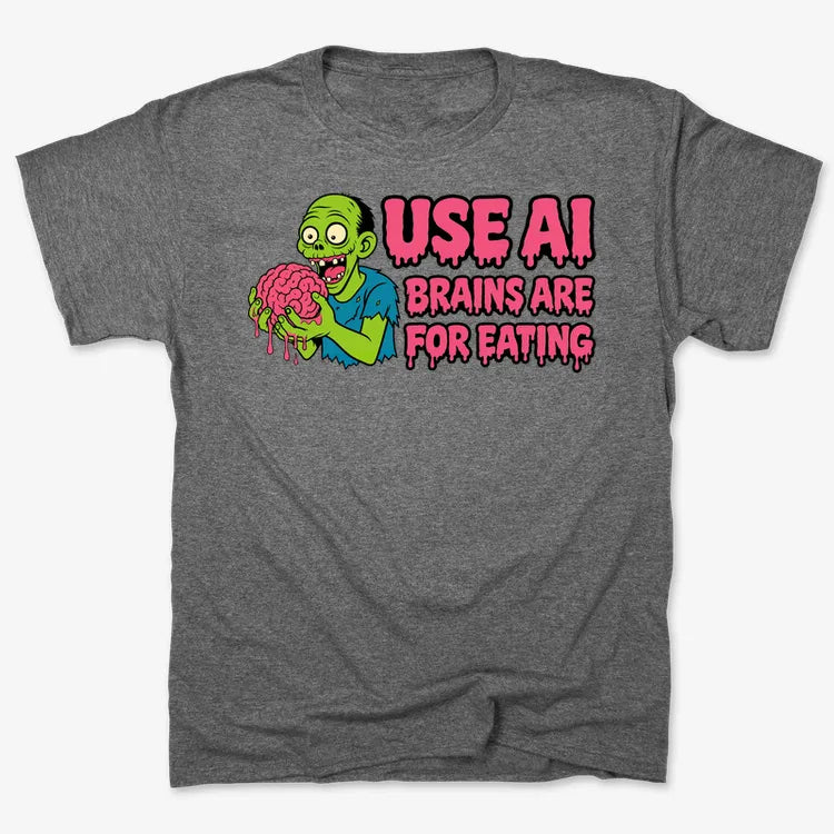 Use AI Brains Are For Eating Zombie Graphic-Men's T-Shirt-Charcoal Heather