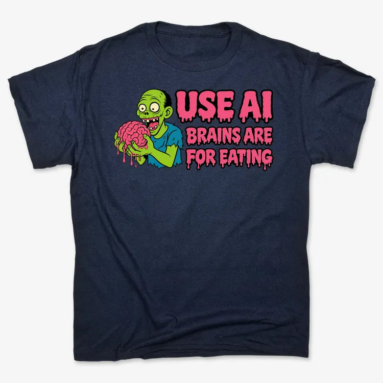 Use AI Brains Are For Eating Zombie Graphic-Men's T-Shirt-Navy Blue