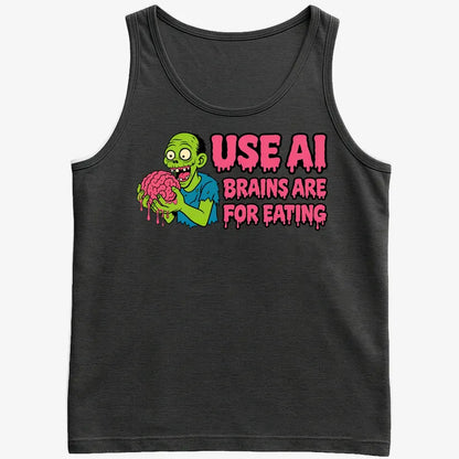 Use AI Brains Are For Eating Zombie Graphic-Men's Tank Top-Black