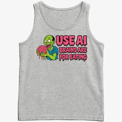 Use AI Brains Are For Eating Zombie Graphic-Men's Tank Top-Gray Heather