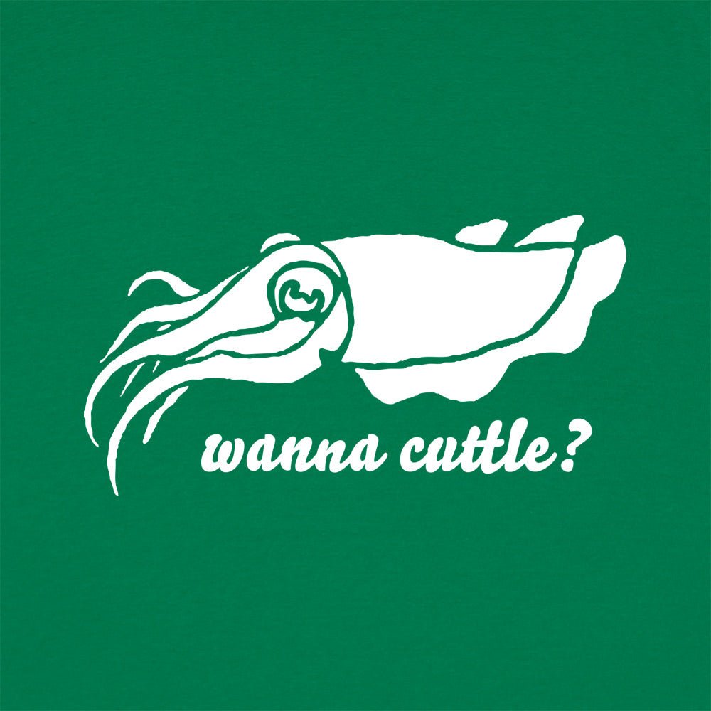 Wanna Cuttle? - 6DollarShirts