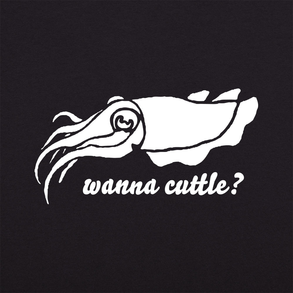 Wanna Cuttle? - 6DollarShirts