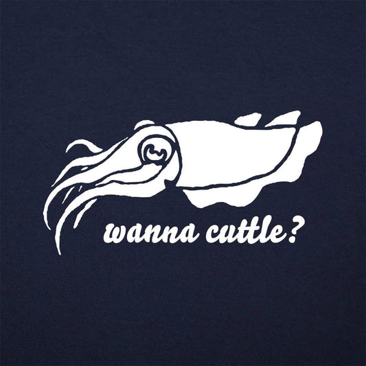 Wanna Cuttle? - 6DollarShirts