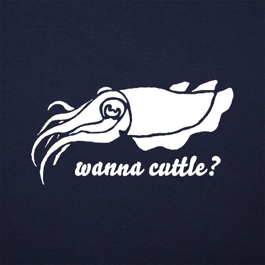 Wanna Cuttle? - 6DollarShirts