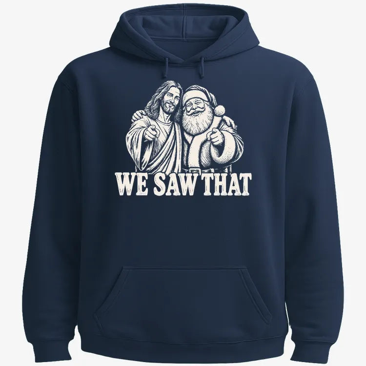 We Saw That Jesus & Santa-Hoodie-Navy Blue
