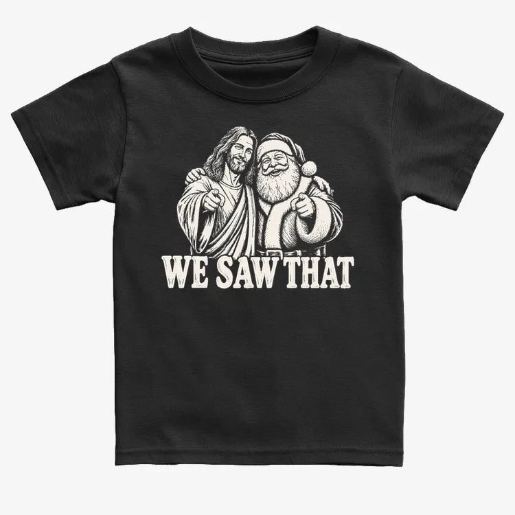 We Saw That Jesus & Santa-Kids T-Shirt-Black