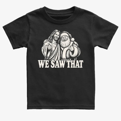 We Saw That Jesus & Santa-Kids T-Shirt-Black