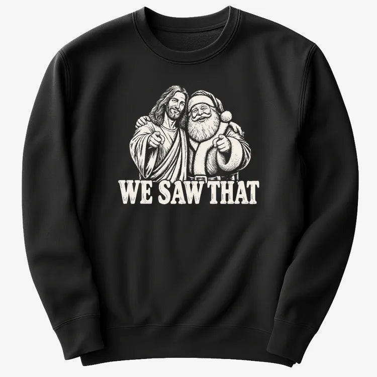 We Saw That Jesus & Santa-Sweatshirt-Black