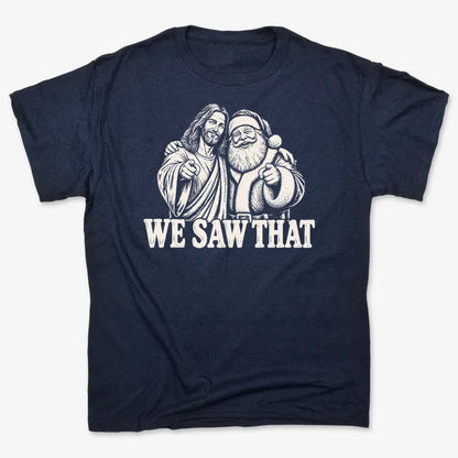 We Saw That Jesus & Santa-Unisex Heavyweight T-Shirt-Navy Blue
