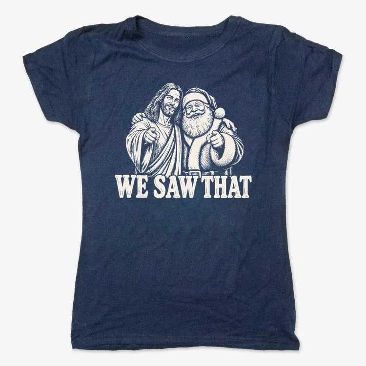 We Saw That Jesus & Santa-Women's T-Shirt-True Navy