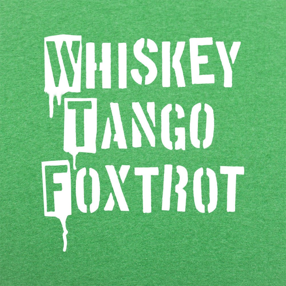 Whiskey Tango Foxtrot - 6DollarShirts
