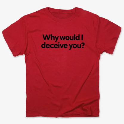 Why would I deceive you?-Unisex Heavyweight T-Shirt-Red