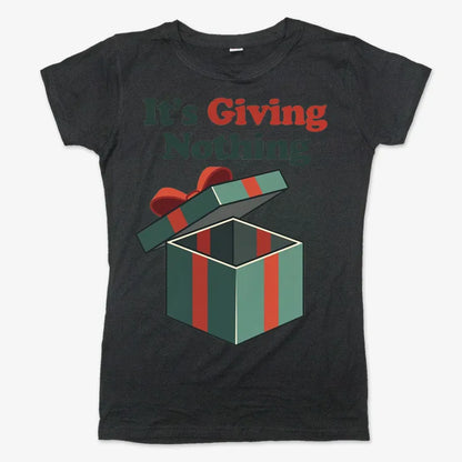 It's Giving Nothing Tee