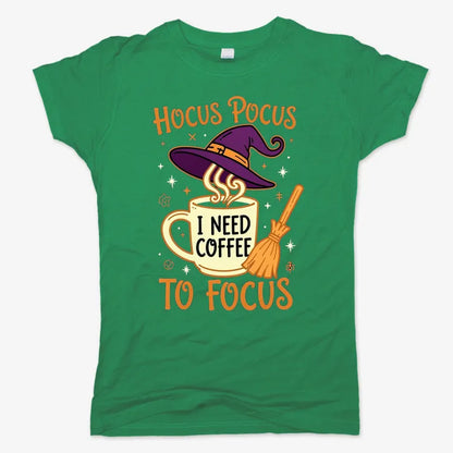 Hocus Pocus I Need Coffee to Focus