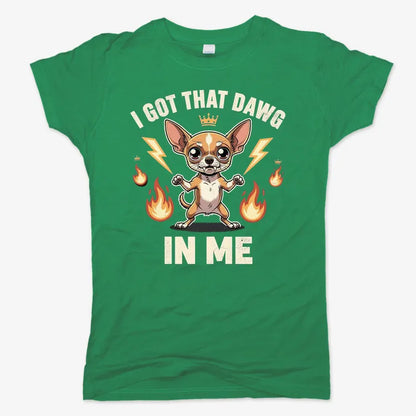 I Got That Dawg In Me