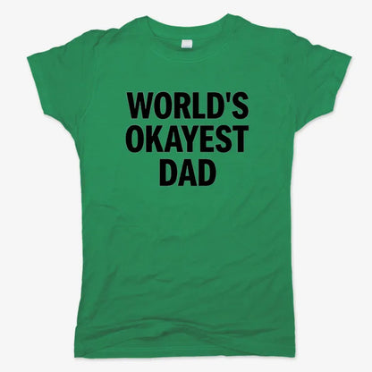 World's Okayest Dad