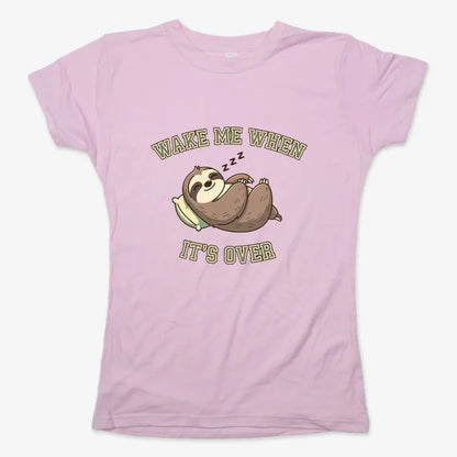 Wake Me When It's Over Sloth Vibe