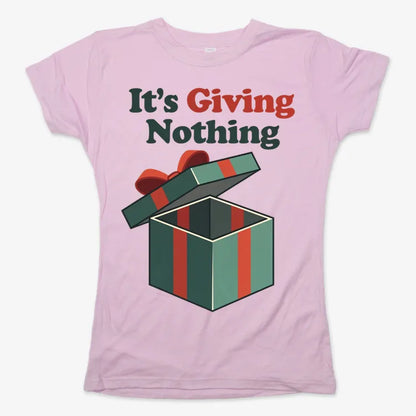 It's Giving Nothing Tee