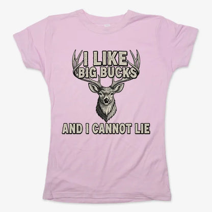 I Like Big Bucks and I Cannot Lie