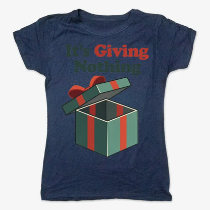 It's Giving Nothing Tee