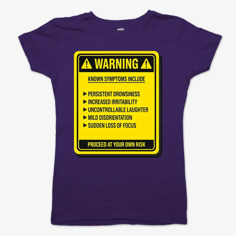 Warning: Known Symptoms Include