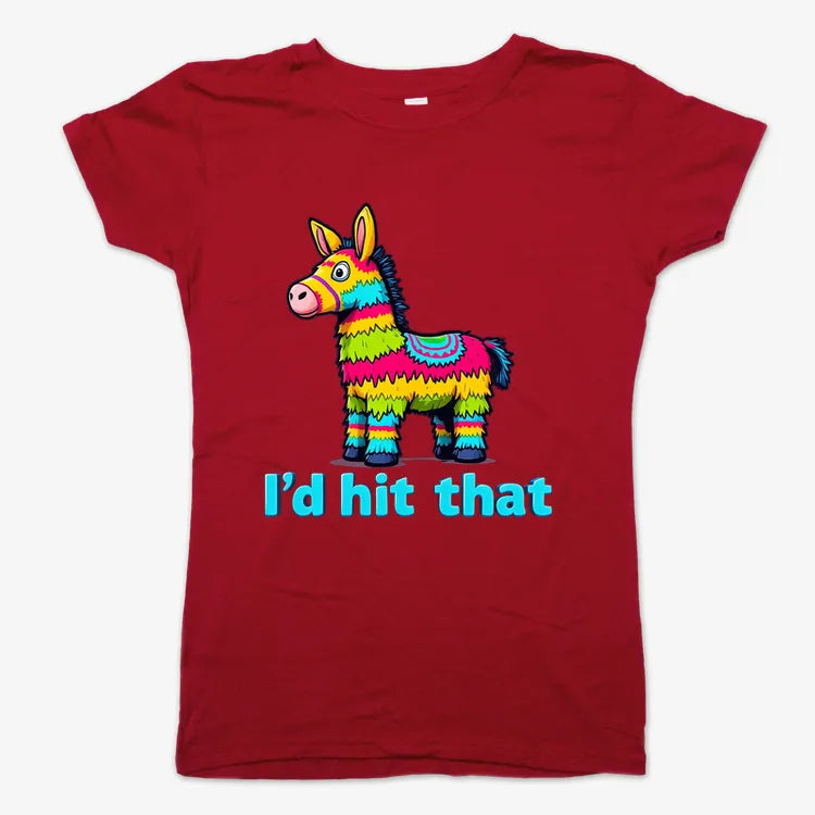 I’d Hit That Piñata Humor Tee