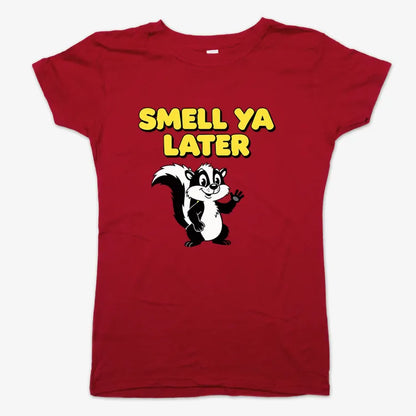 Smell Ya Later Skunk
