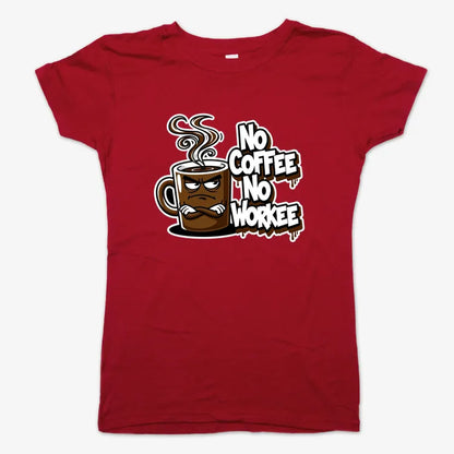 No Coffee No Workee Humor Tee