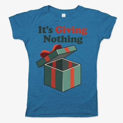 It's Giving Nothing Tee