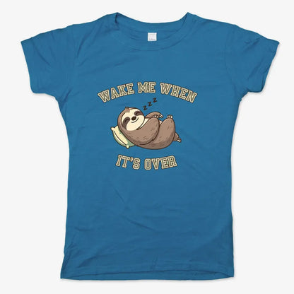 Wake Me When It's Over Sloth Vibe