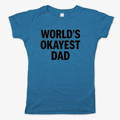 World's Okayest Dad