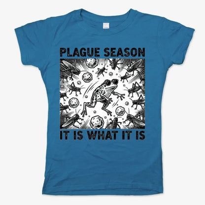 Plague Season: It Is What It Is