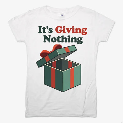 It's Giving Nothing Tee