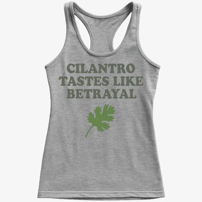 Cilantro Tastes Like Betrayal