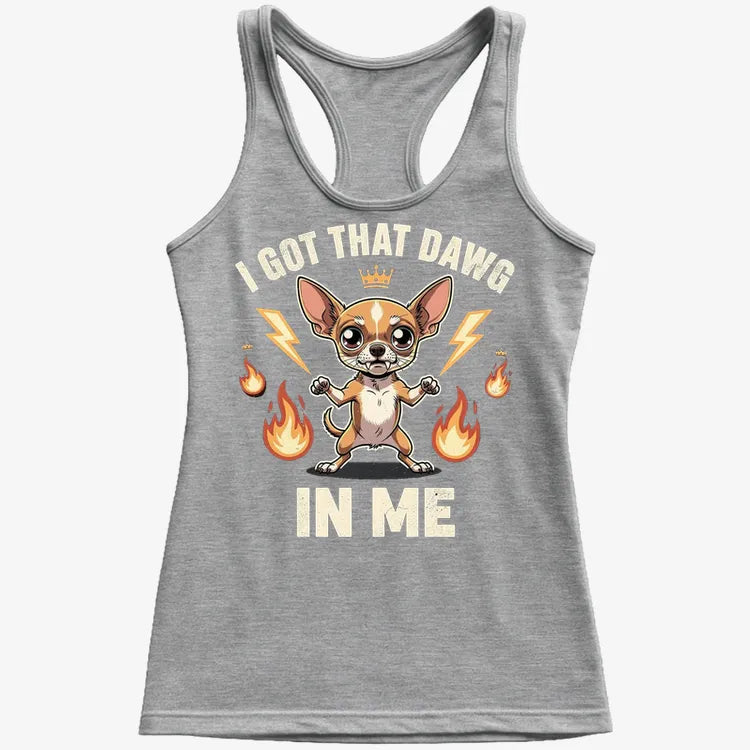 I Got That Dawg In Me