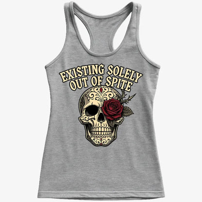 Existing Solely Out of Spite
