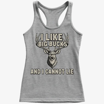 I Like Big Bucks and I Cannot Lie