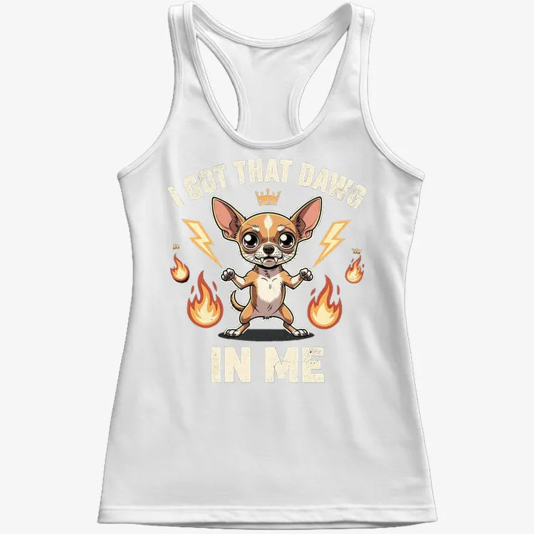 I Got That Dawg In Me